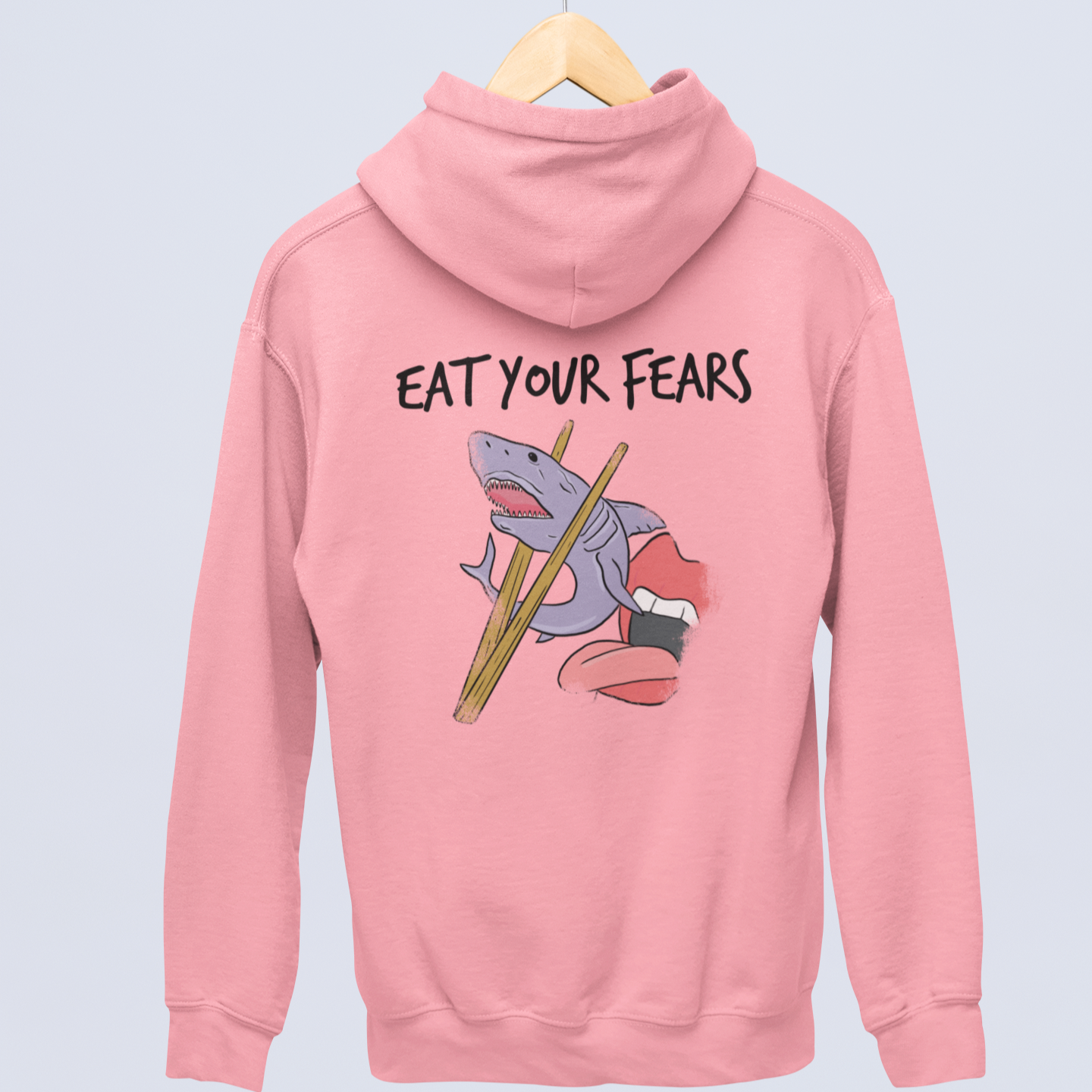 EAT YOUR FEARS (Backprint) - UNISEX HOODIE -