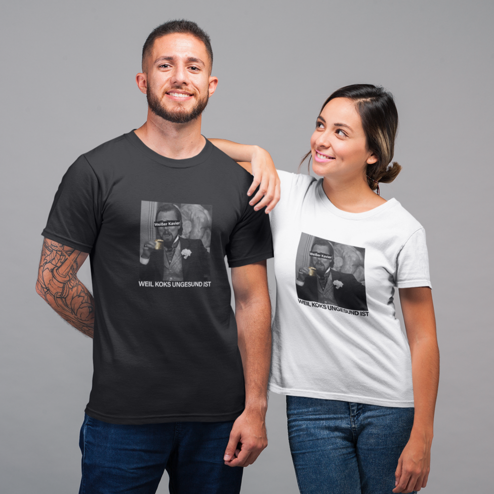 WEIßER KAVIER WEIL KOKS UNGESUND IST T-SHIRT