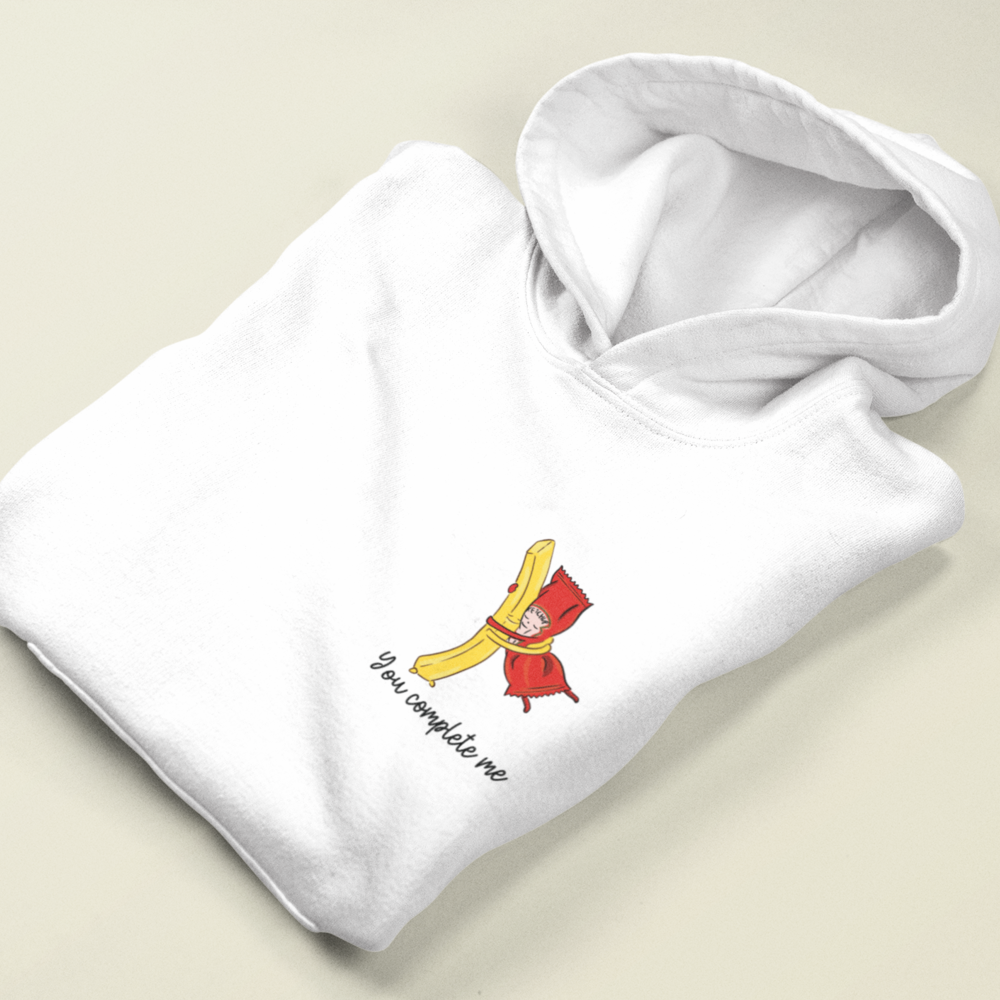 YOU COMPLETE ME - HOODIE -
