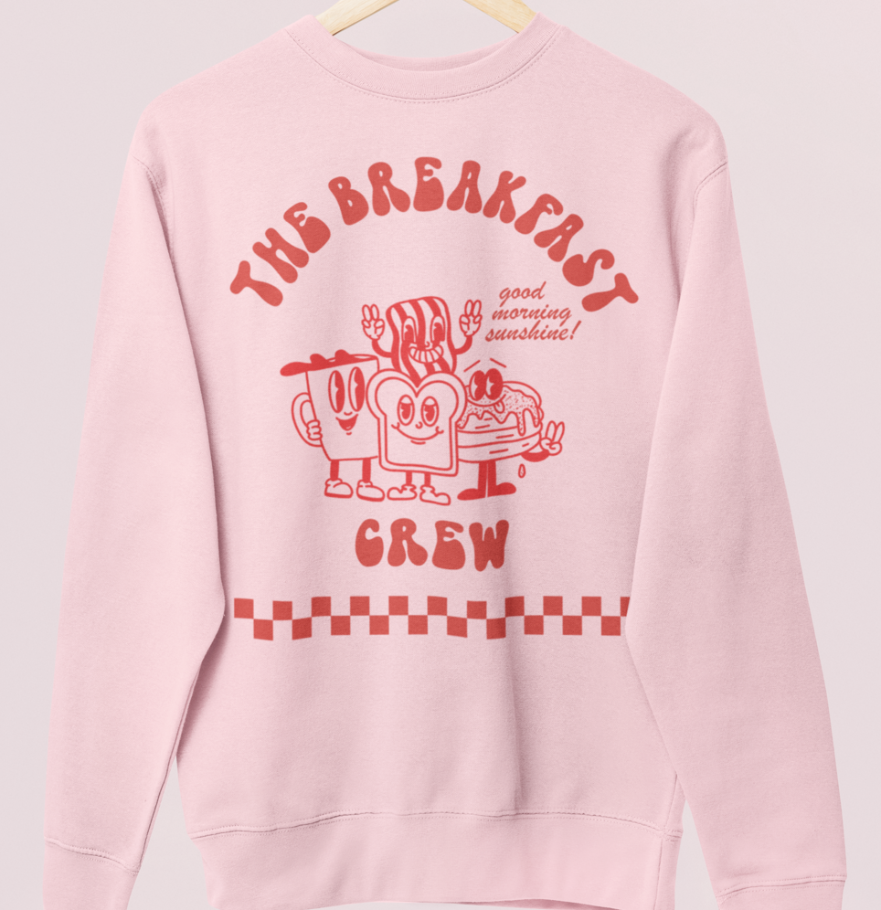 THE BREAKFAST CREW (Backprint) - SWEATSHIRT -