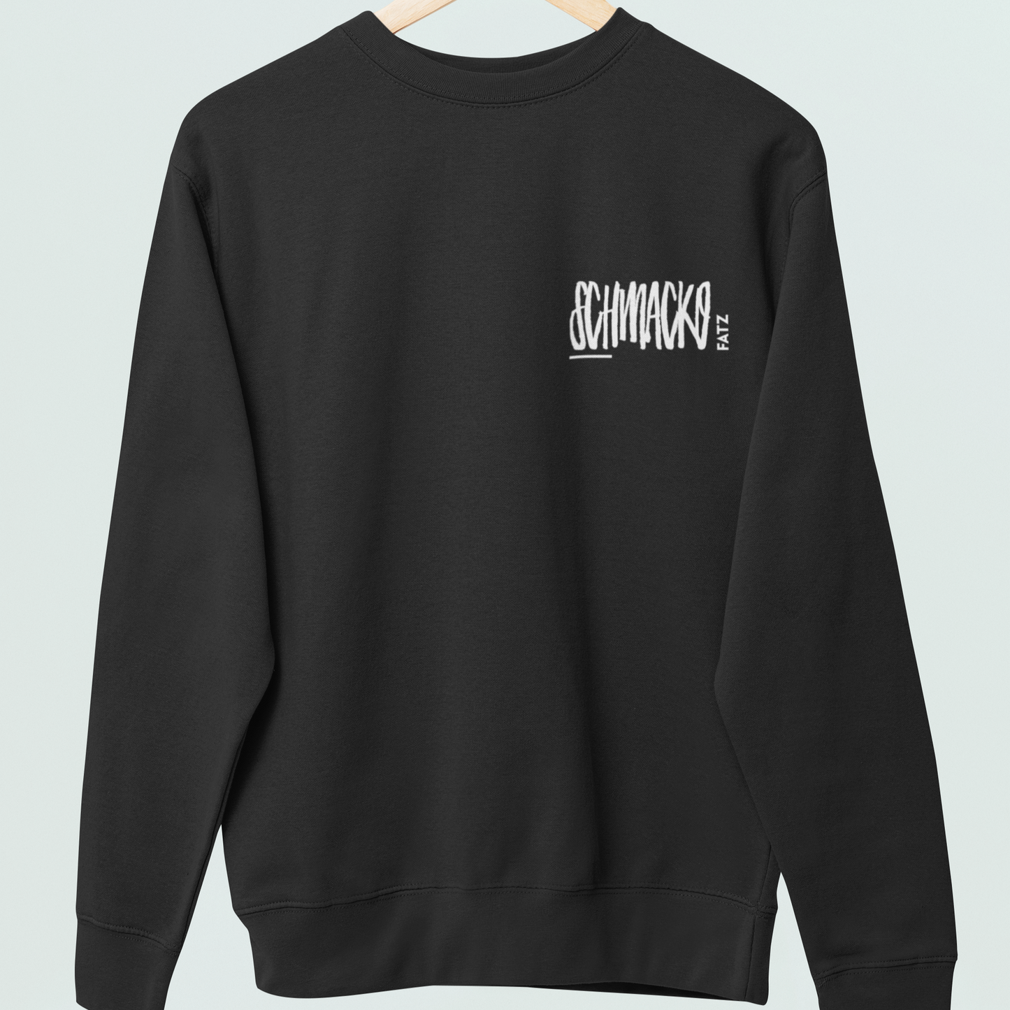 SCHMACKOFATZ - UNISEX SWEATSHIRT -