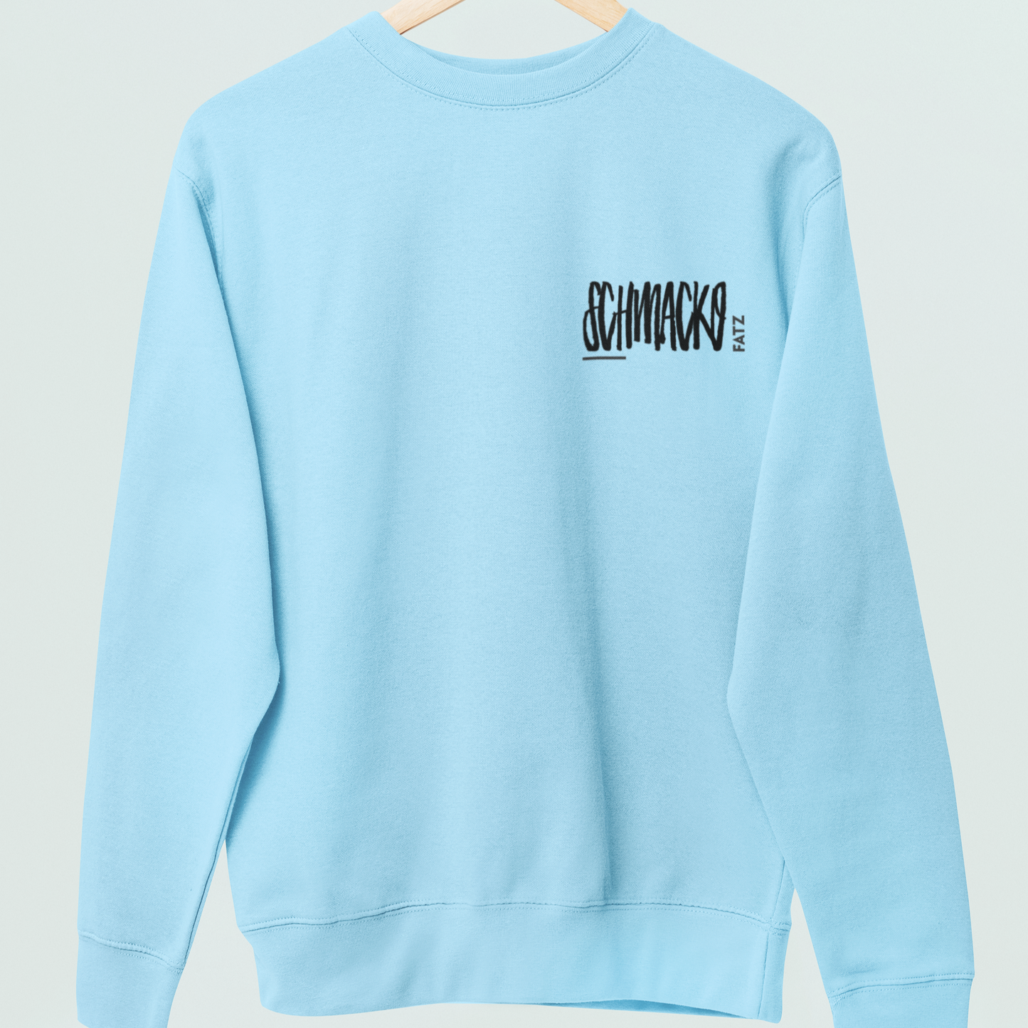 SCHMACKOFATZ - UNISEX SWEATSHIRT -