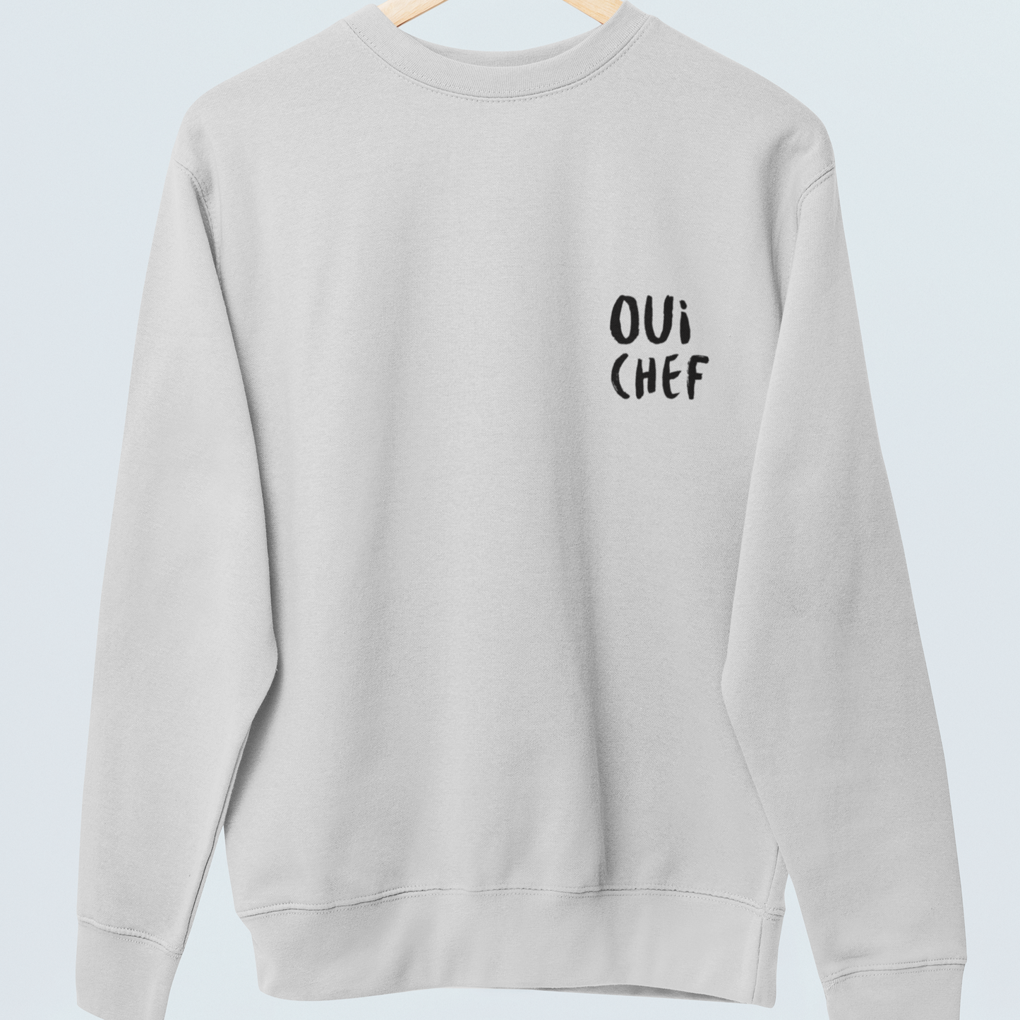 OUI CHEF - UNISEX SWEATSHIRT -