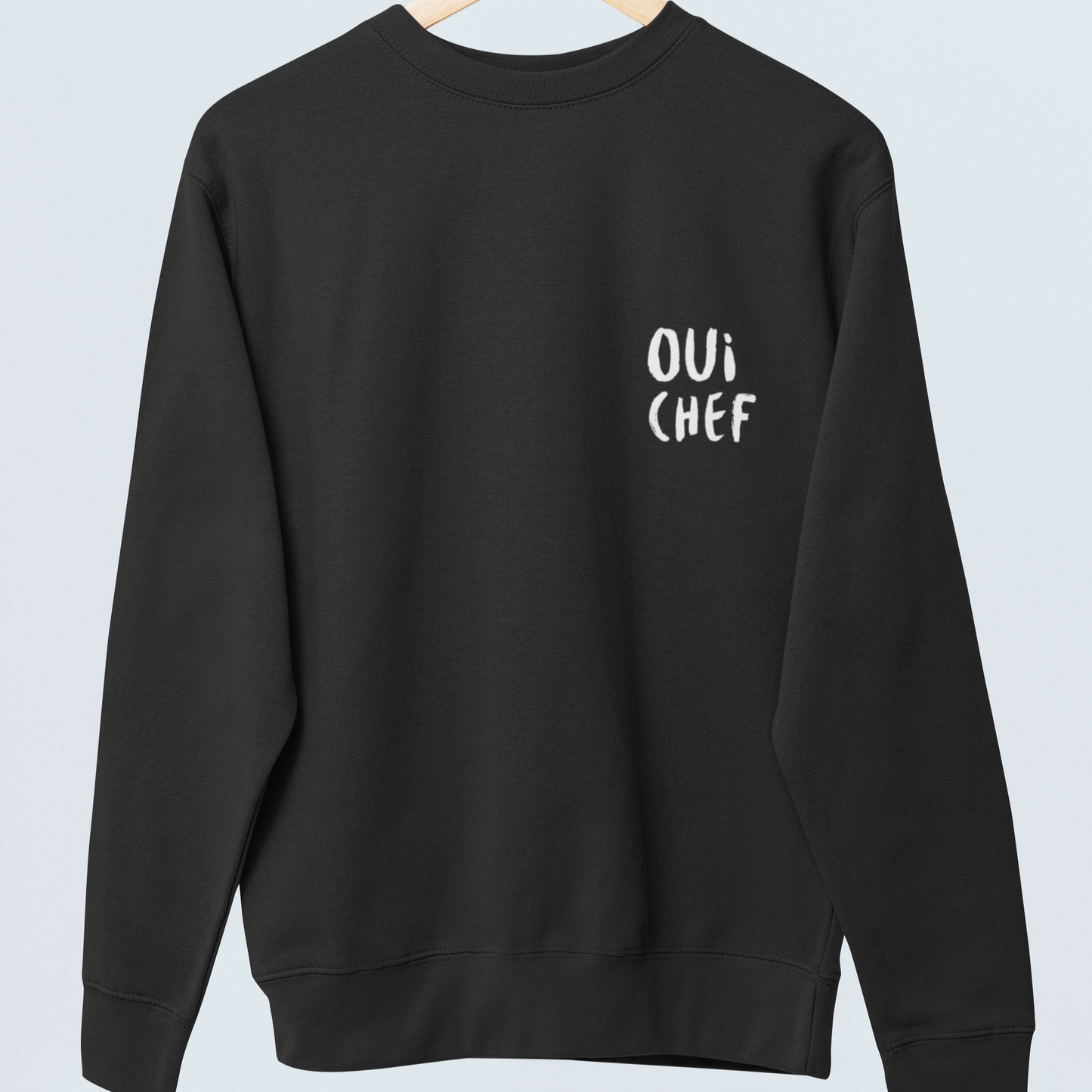 OUI CHEF - UNISEX SWEATSHIRT -
