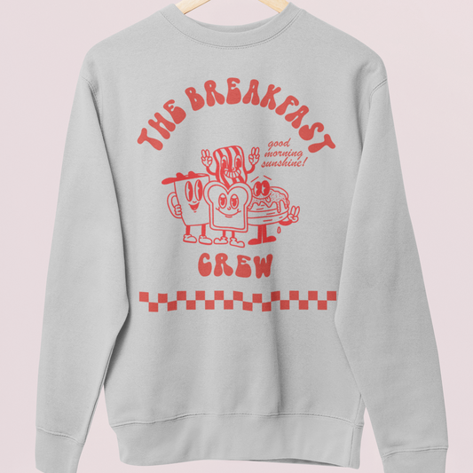 THE BREAKFAST CREW (Backprint) - SWEATSHIRT -