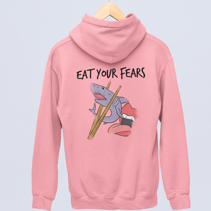 EAT YOUR FEARS (Backprint)  - UNISEX HOODIE -