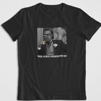WEIßER KAVIER WEIL KOKS UNGESUND IST   T-SHIRT