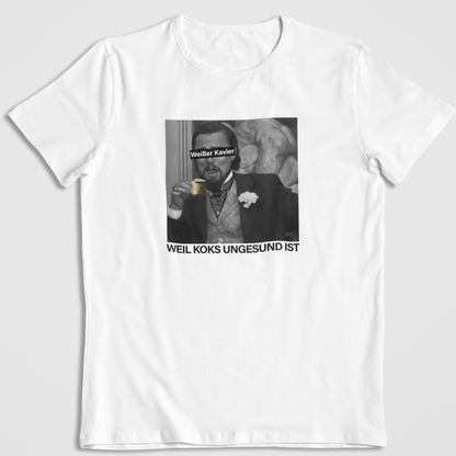 WEIßER KAVIER WEIL KOKS UNGESUND IST   T-SHIRT