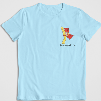 YOU COMPLETE ME  - T-SHIRT -