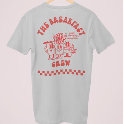 THE BREAKFAST CREW  T-SHIRT