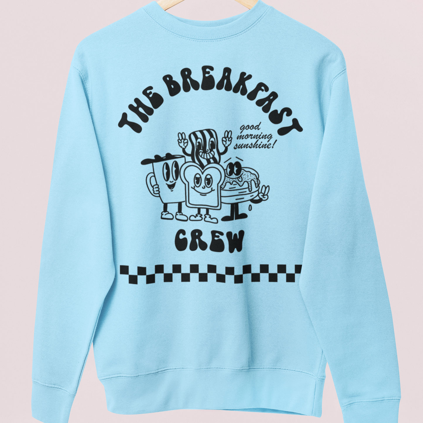 THE BREAKFAST CREW  - SWEATSHIRT