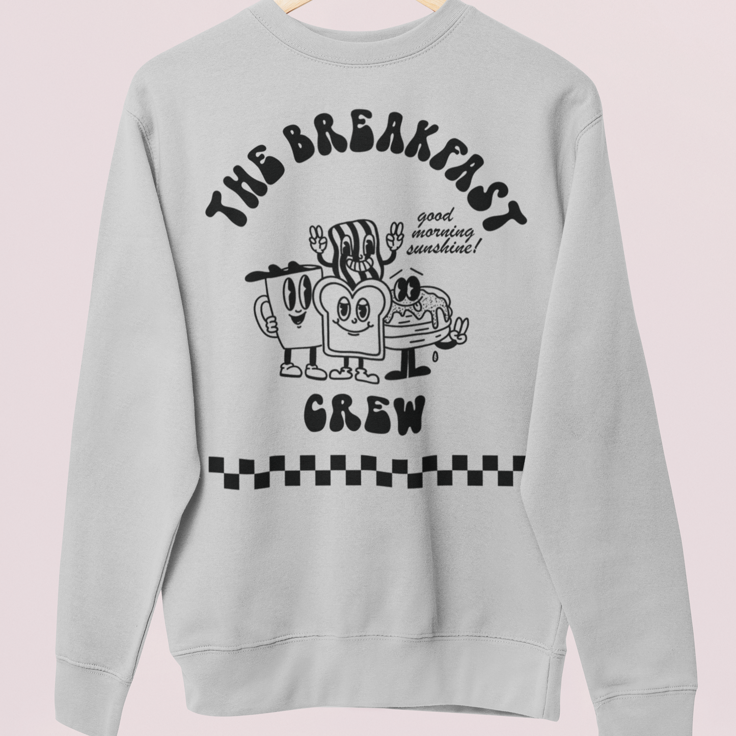THE BREAKFAST CREW  - SWEATSHIRT