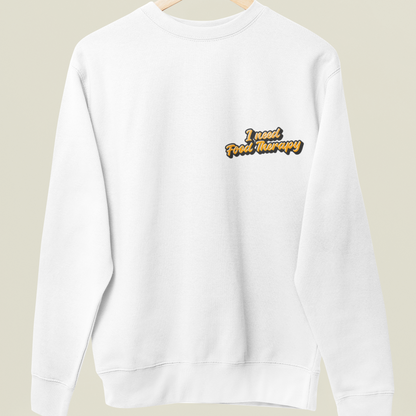 I Need Food Therapy.  - UNISEX SWEATSHIRT -