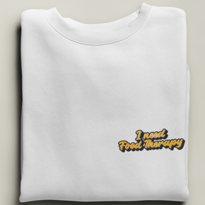 I Need Food Therapy.  - UNISEX SWEATSHIRT -